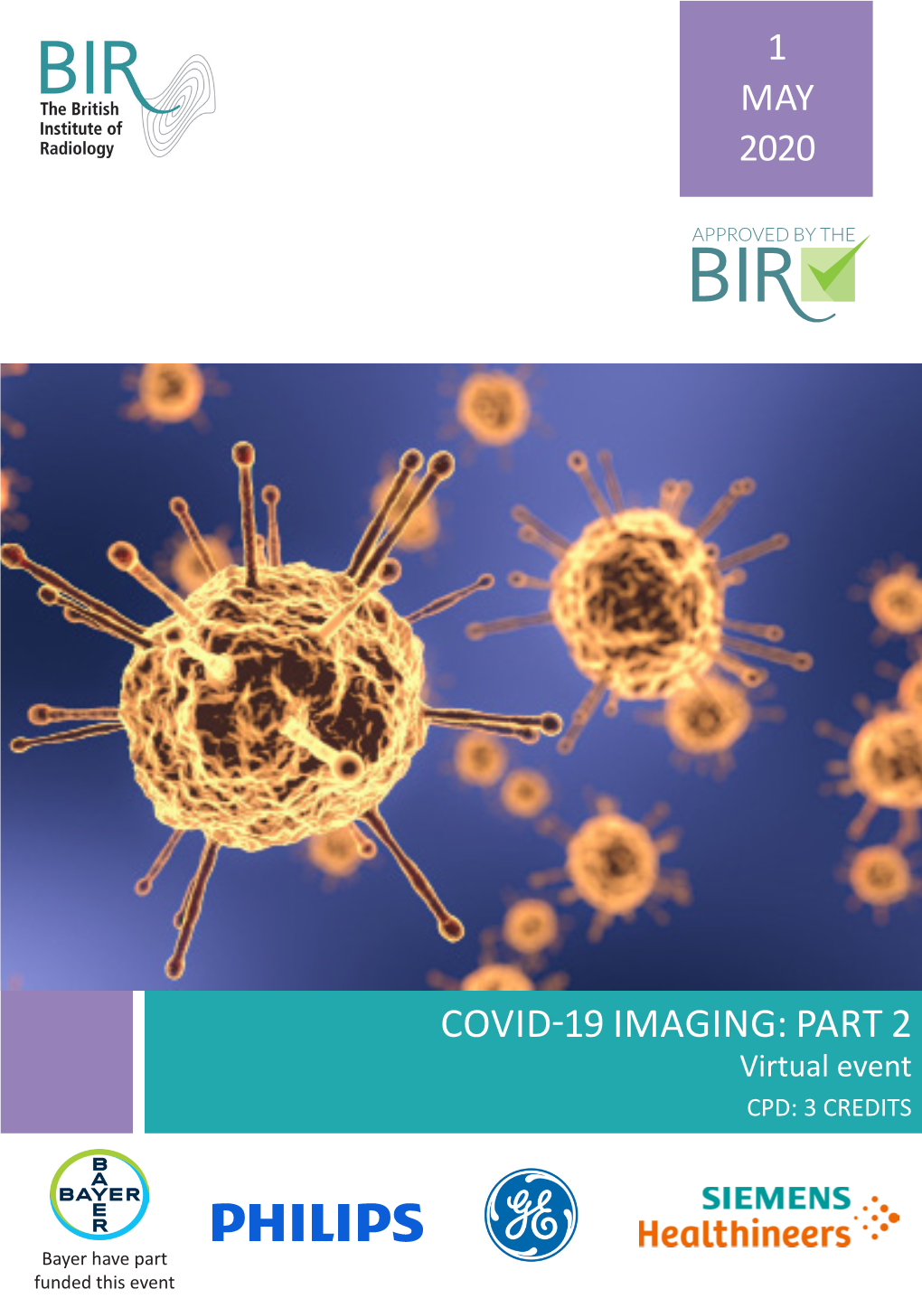 COVID-19 IMAGING: PART 2 Virtual Event CPD: 3 CREDITS