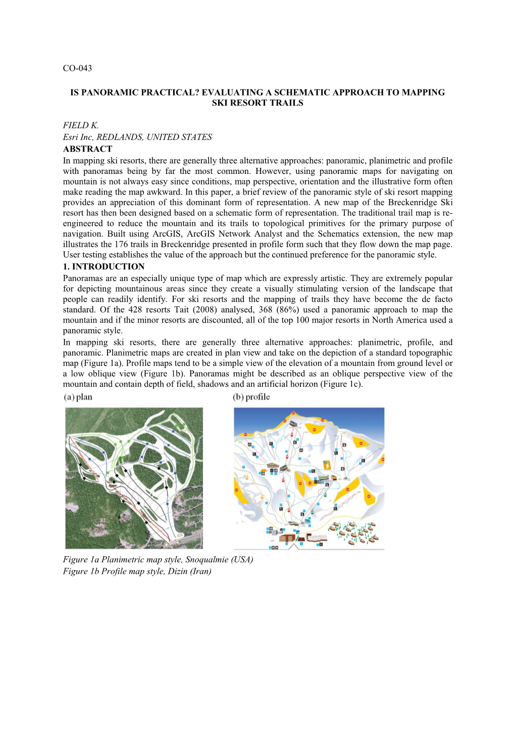 Evaluating a Schematic Approach to Mapping Ski Resort Trails