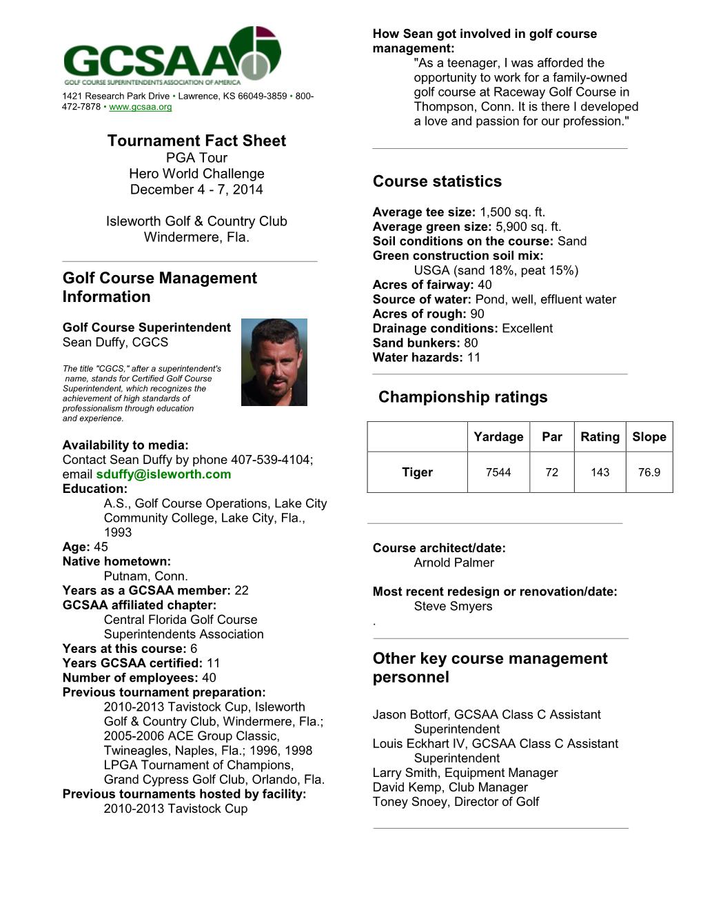 Tournament Fact Sheet Golf Course Management Information Course Statistics Other Key Course Management Personnel Championship Ra