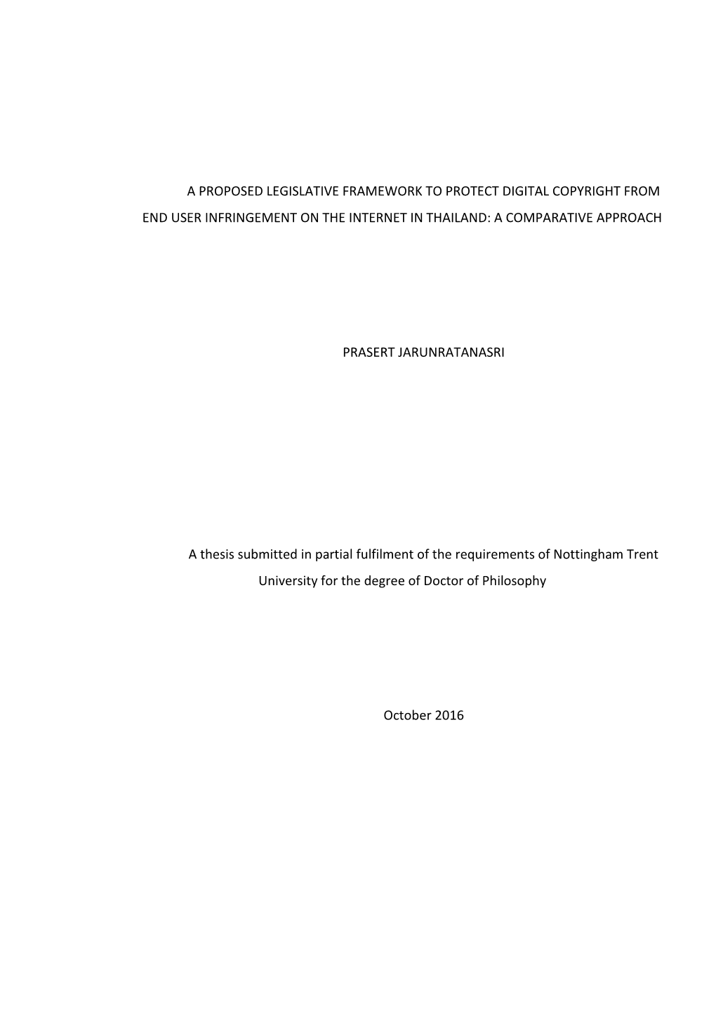 A Proposed Legislative Framework to Protect Digital Copyright from End User Infringement on the Internet in Thailand: a Comparative Approach