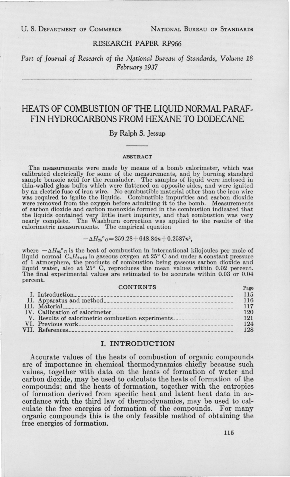 Heats of Combustion of the Liquid Normal Parafin Hydrocarbons from Hexane to Dodecane