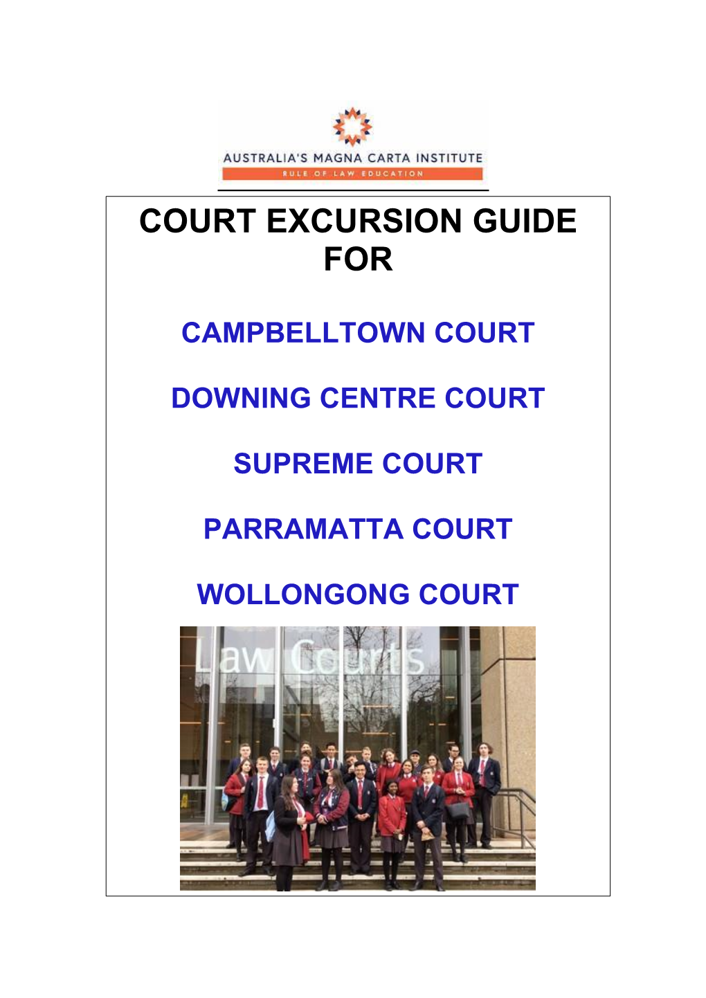 Court Excursion Guide For