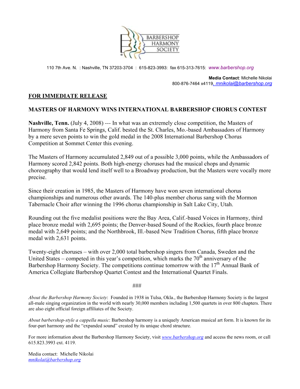 For Immediate Release Masters of Harmony Wins