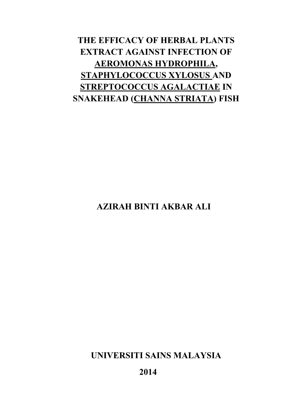 The Efficacy of Herbal Plants Extract Against Infection of Aeromonas Hydrophila, Staphylococcus Xylosus and Streptococcus Agalac