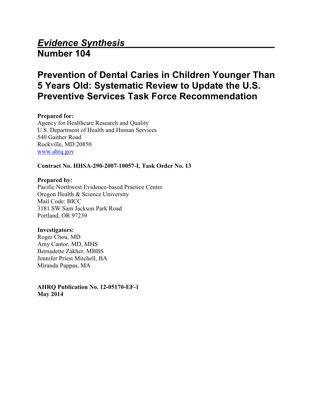 Prevention of Dental Caries in Children Younger Than 5 Years Old: Systematic Review to Update the U.S