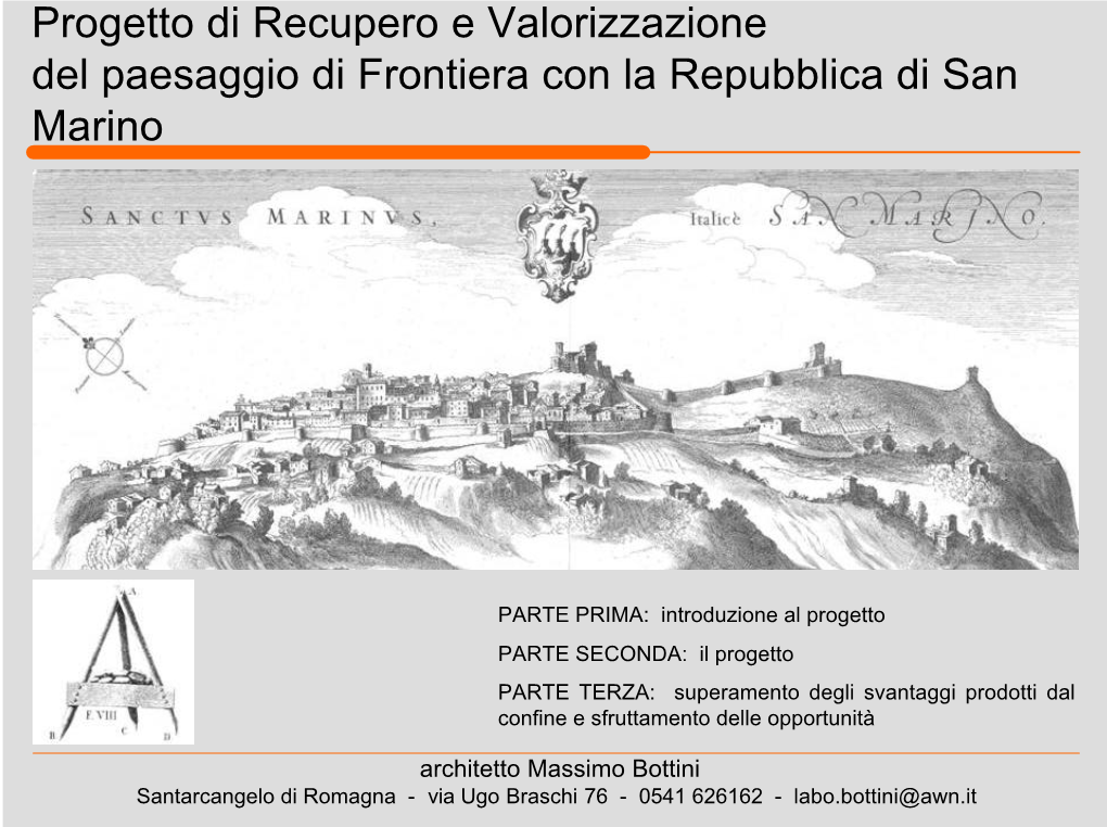 Progetto Di Recupero E Valorizzazione Del Paesaggio Di Frontiera Con La Repubblica Di San Marino