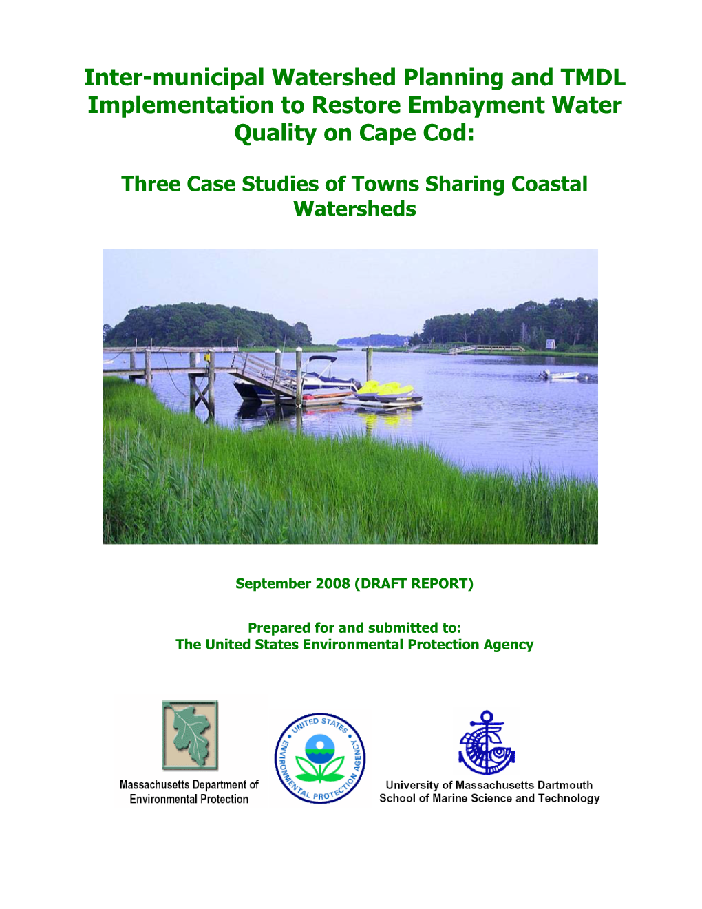 Inter-Municipal Watershed Planning and TMDL Implementation to Restore Embayment Water Quality on Cape Cod