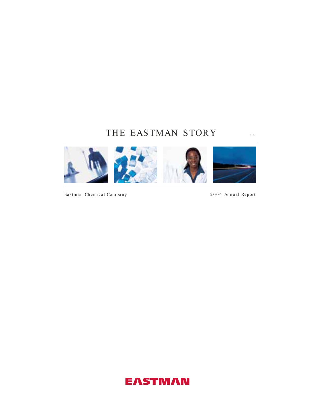 The Eastman Story >>