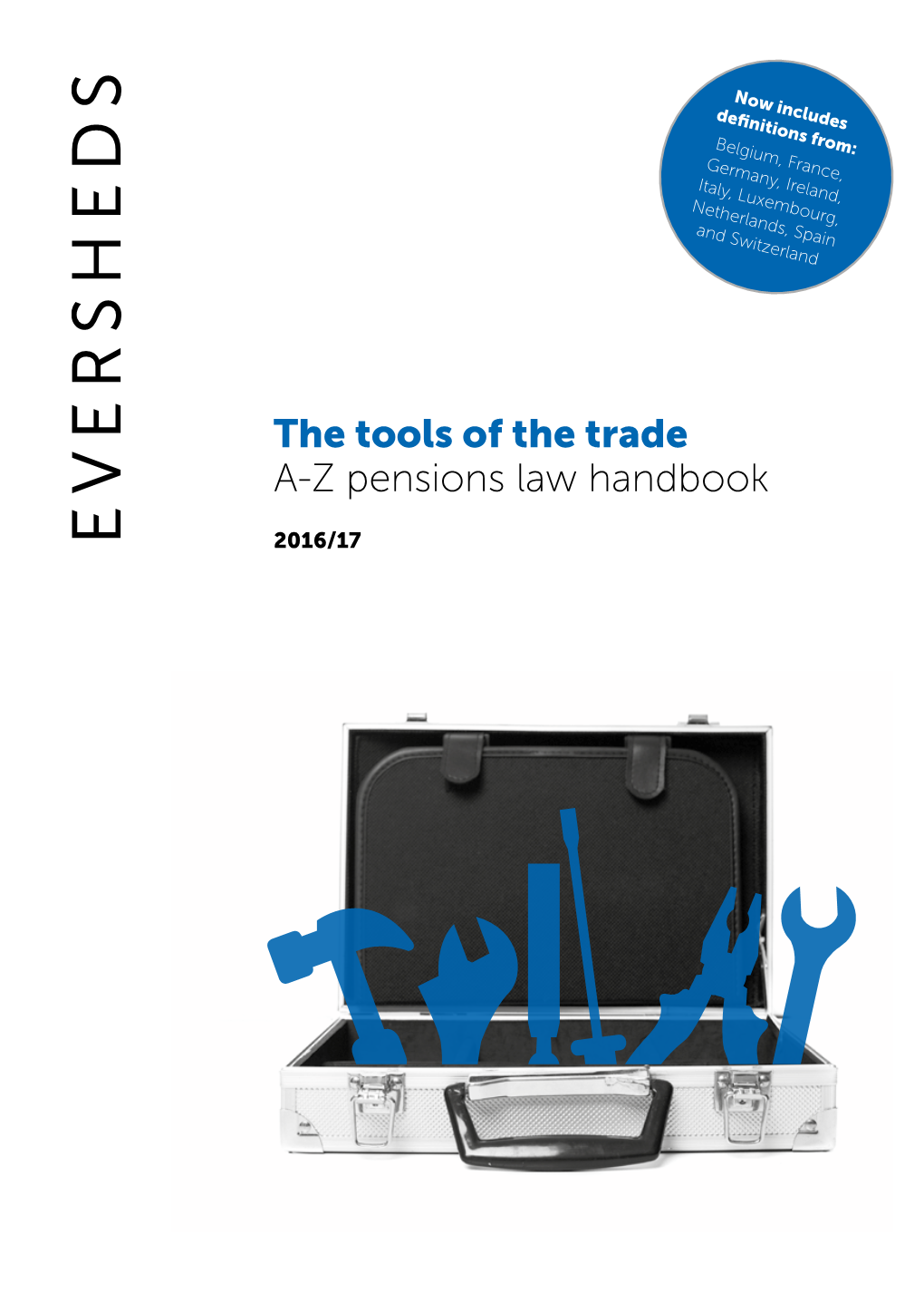 The Tools of the Trade A-Z Pensions Law Handbook