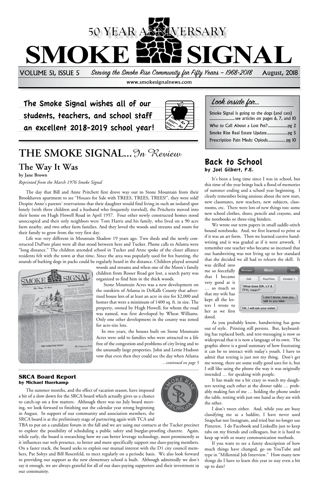 SMOKE SIGNAL VOLUME 51, ISSUE 5 Serving the Smoke Rise Community for Fifty Years – 1968-2018 August, 2018
