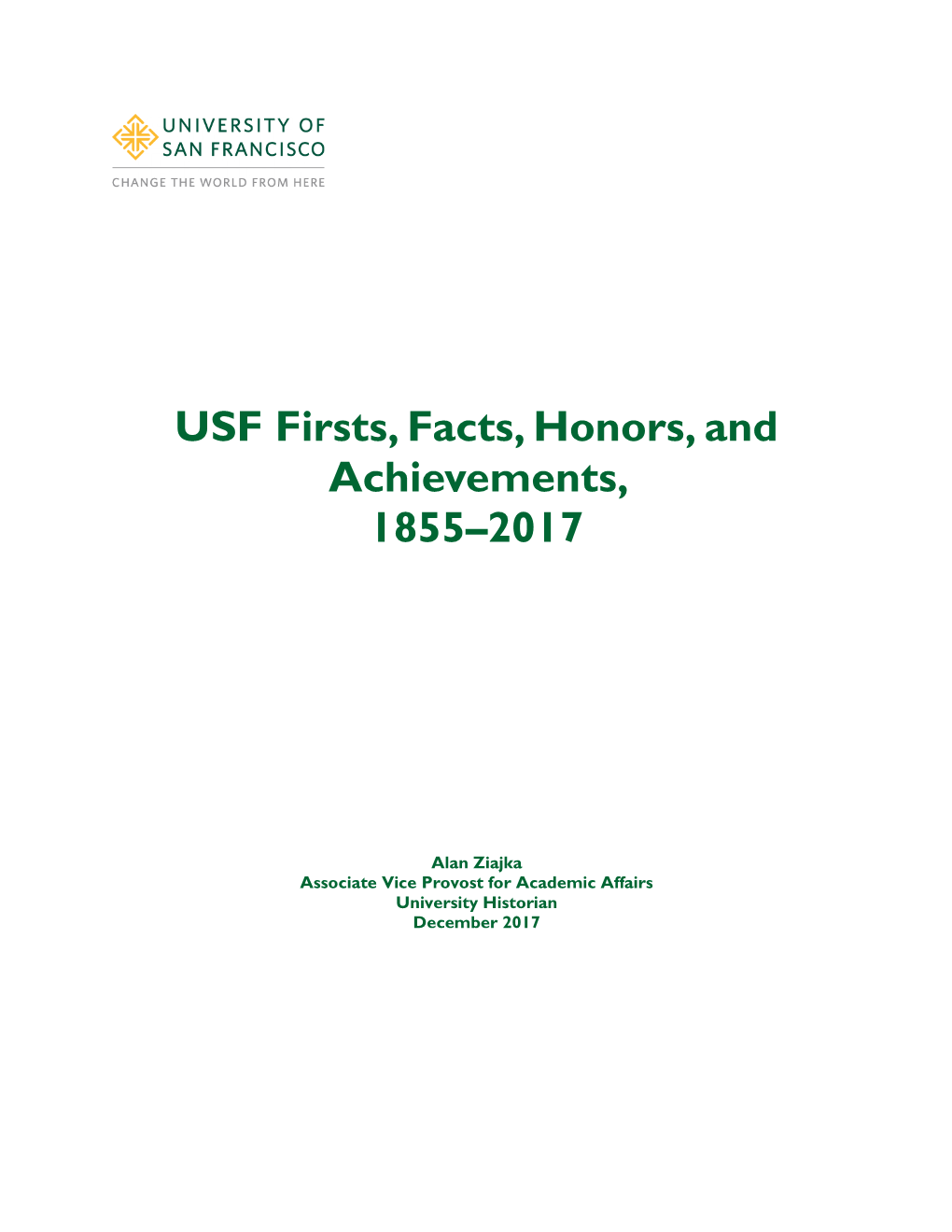 USF Firsts, Facts, Honors, and Achievements