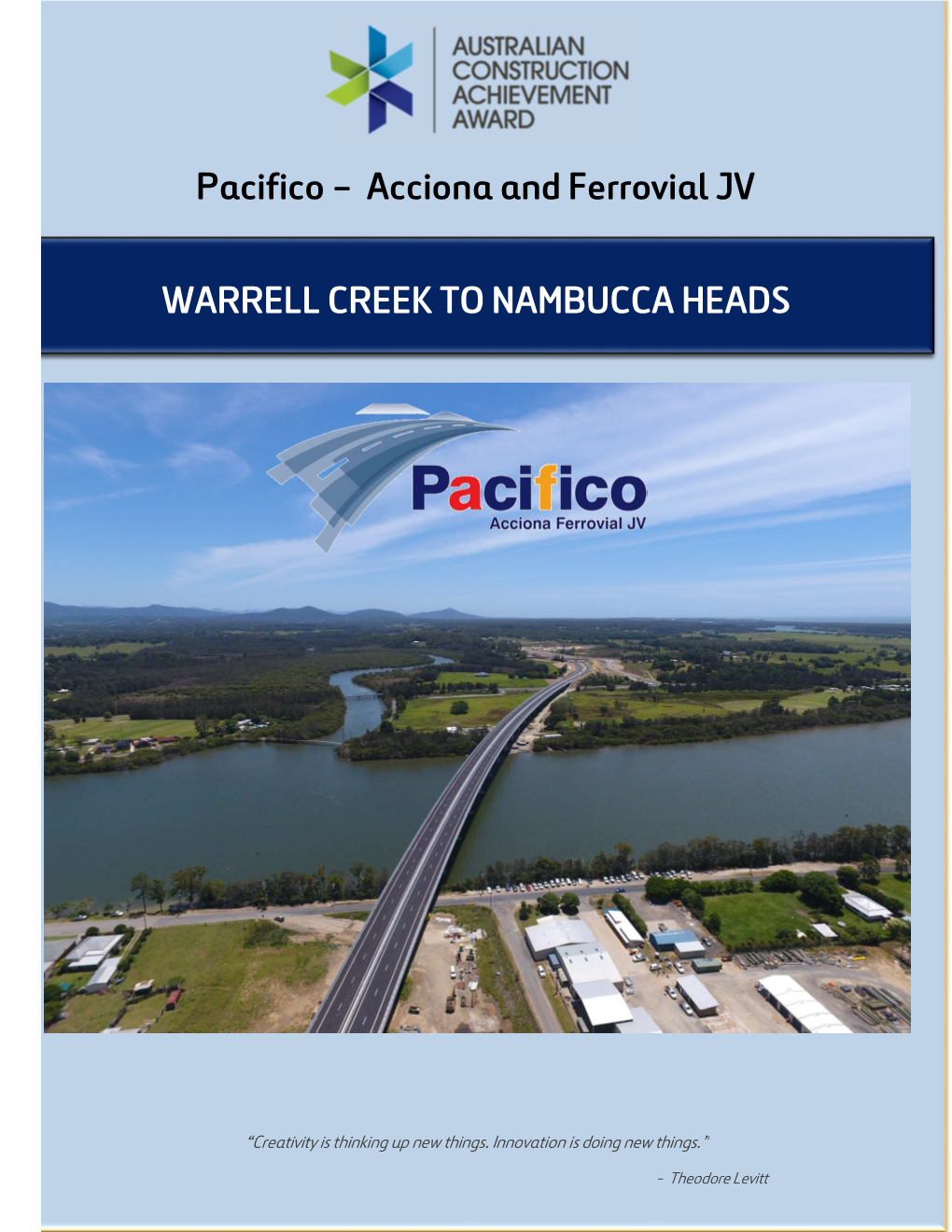 WARRELL CREEK to NAMBUCCA HEADS Pacifico – Acciona and Ferrovial JV