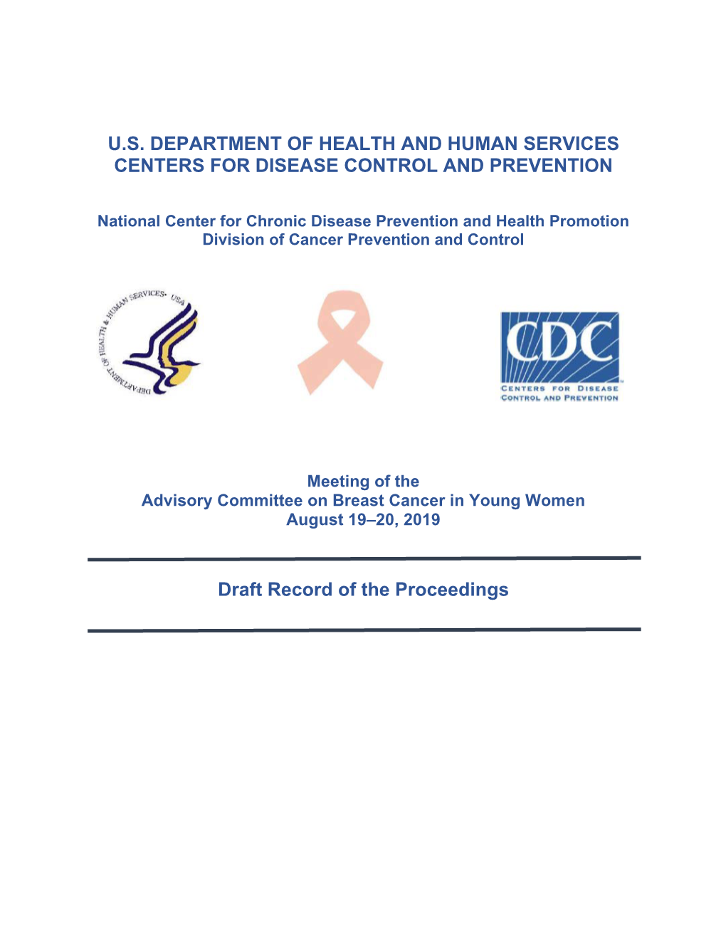 Meeting of the Advisory Committee on Breast Cancer in Young Women August 19–20, 2019