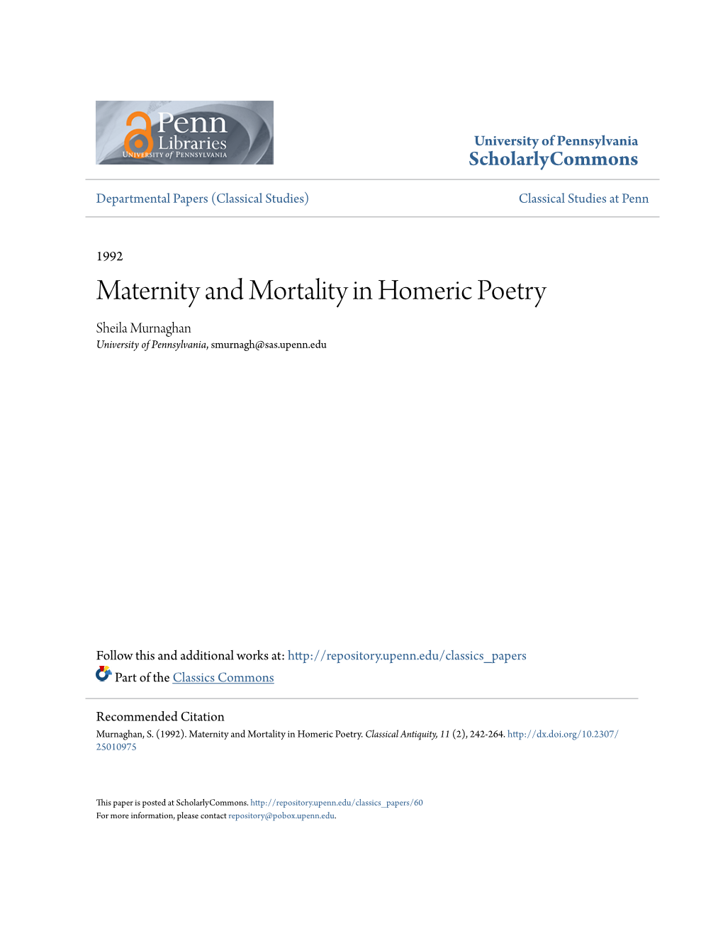 Maternity and Mortality in Homeric Poetry Sheila Murnaghan University of Pennsylvania, Smurnagh@Sas.Upenn.Edu
