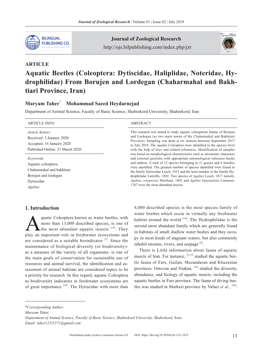 Aquatic Beetles (Coleoptera: Dytiscidae, Haliplidae, Noteridae, Hy- Drophilidae) from Borujen and Lordegan (Chaharmahal and Bakh- Tiari Province, Iran)