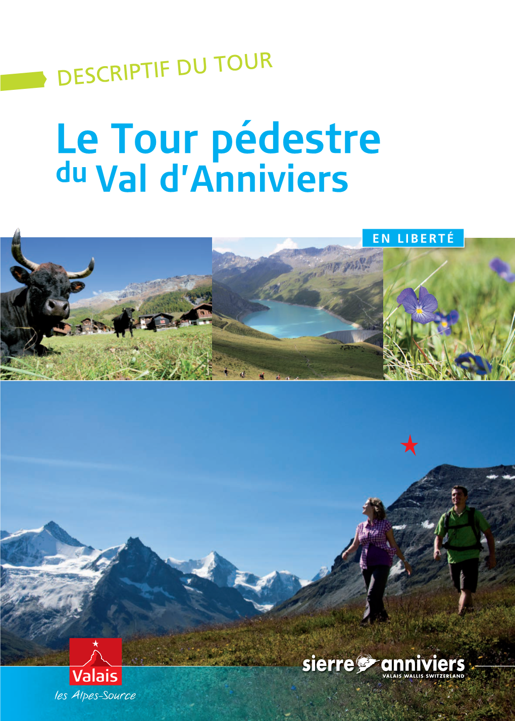 Le Tour Pédestre Du Val D’Anniviers