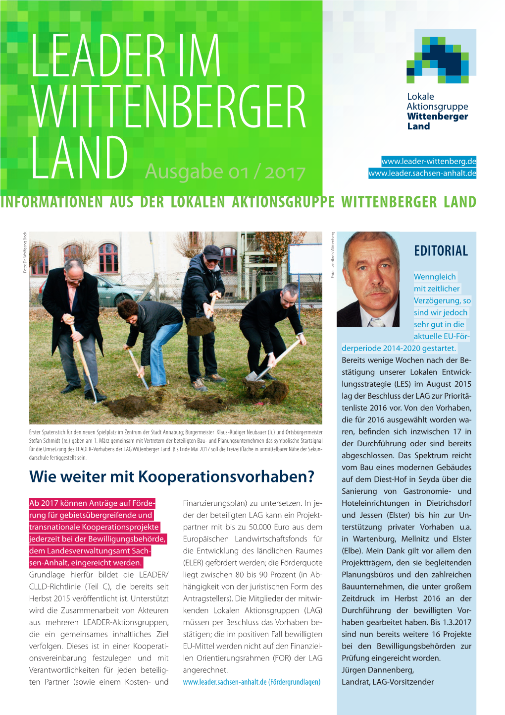 Ausgabe 01 / 2017 INFORMATIONEN AUS DER LOKALEN AKTIONSGRUPPE WITTENBERGER LAND