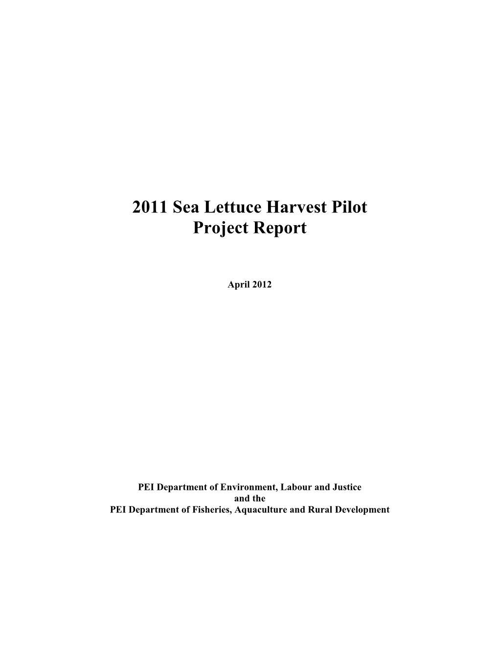 2011 Sea Lettuce Harvest Pilot Project Report