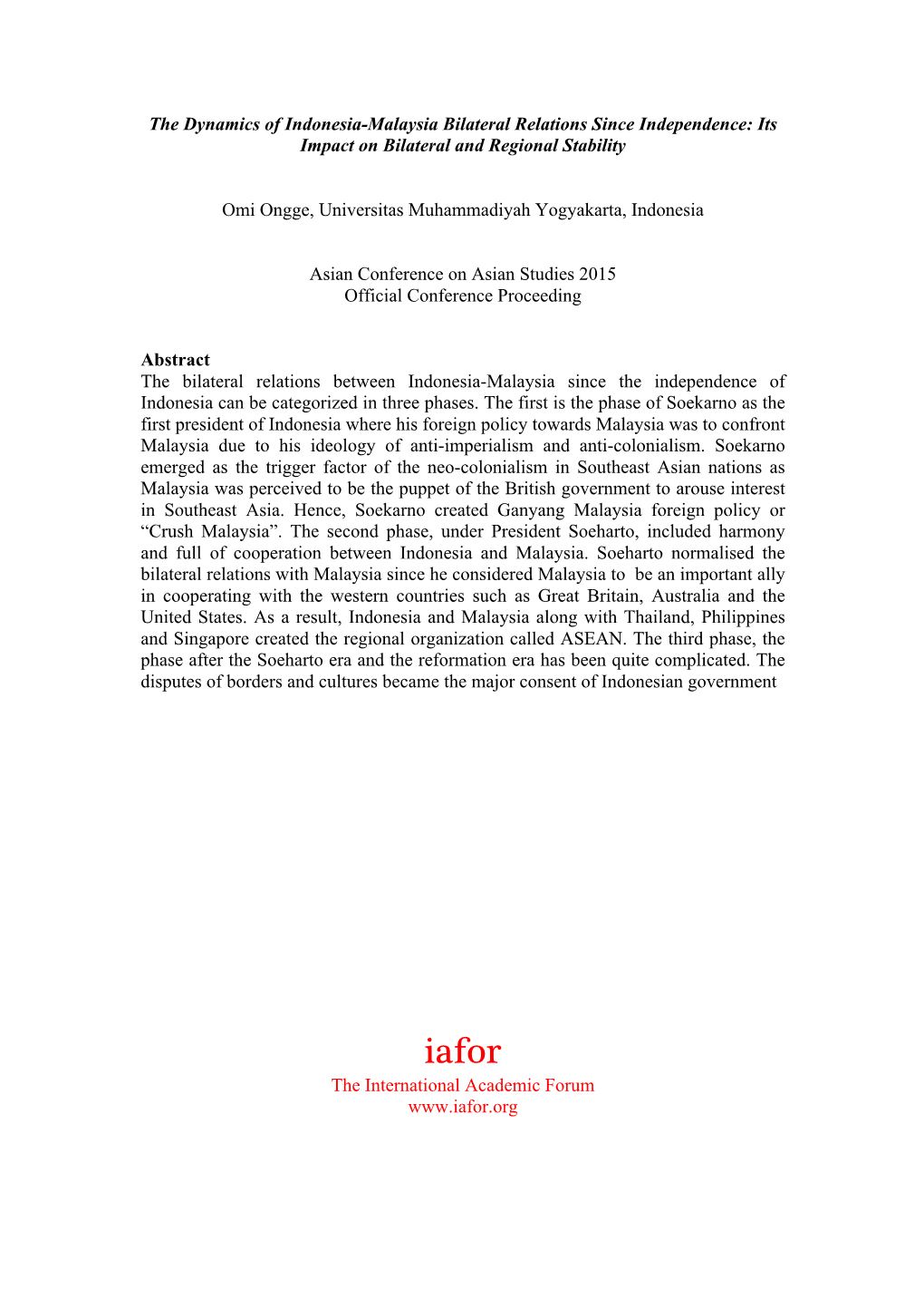 The Dynamics of Indonesia-Malaysia Bilateral Relations Since Independence: Its Impact on Bilateral and Regional Stability