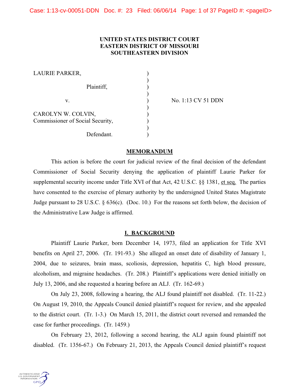 1:13-Cv-00051-DDN Doc. #: 23 Filed: 06/06/14 Page: 1 of 37 Pageid