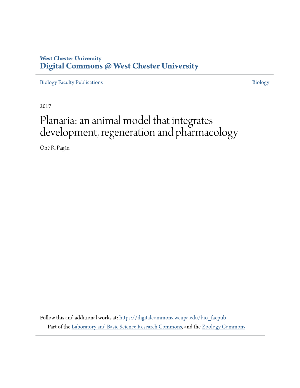 Planaria: an Animal Model That Integrates Development, Regeneration and Pharmacology Oné R