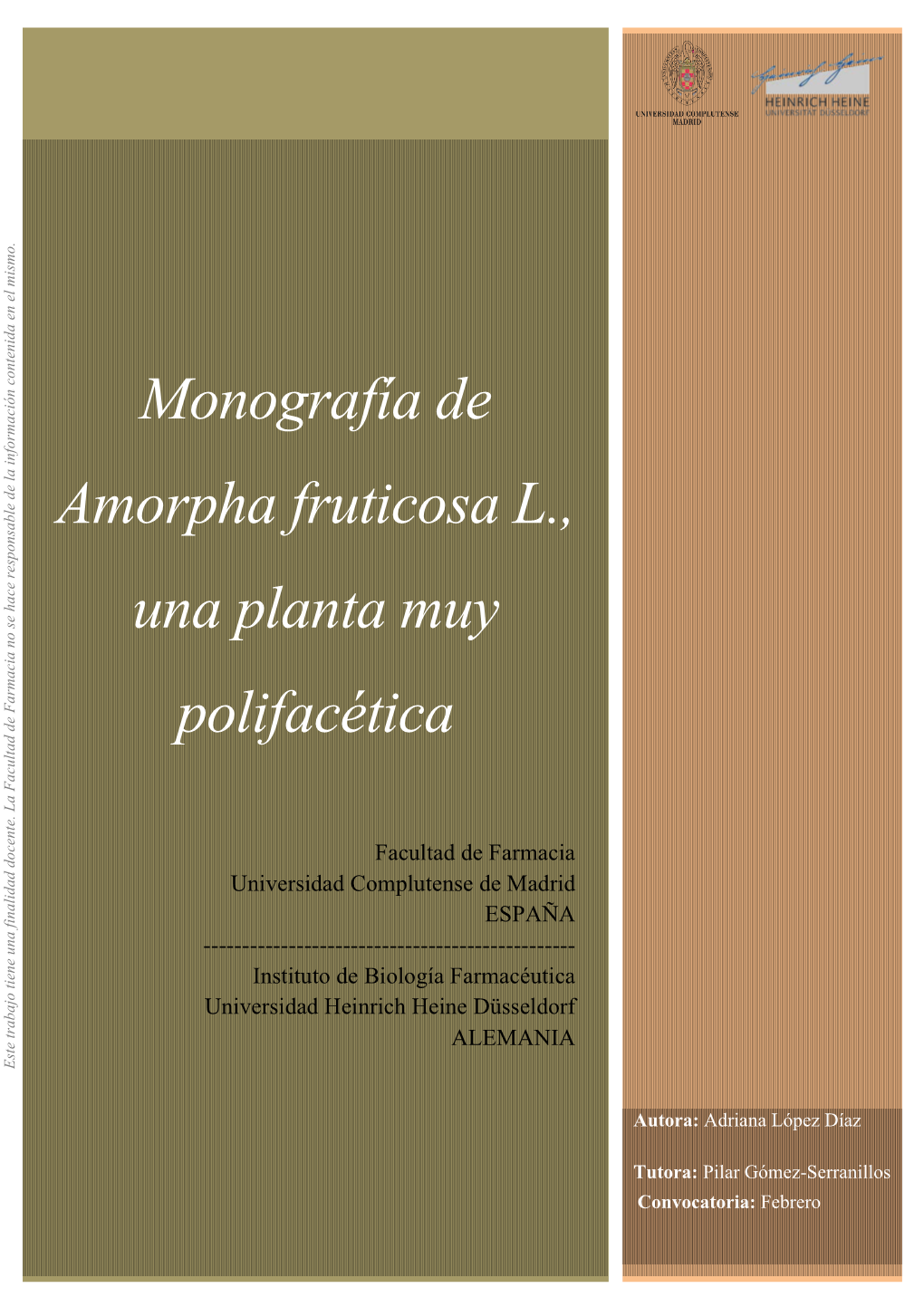 Monografía De Amorpha Fruticosa L., Una Planta Muy Polifacética