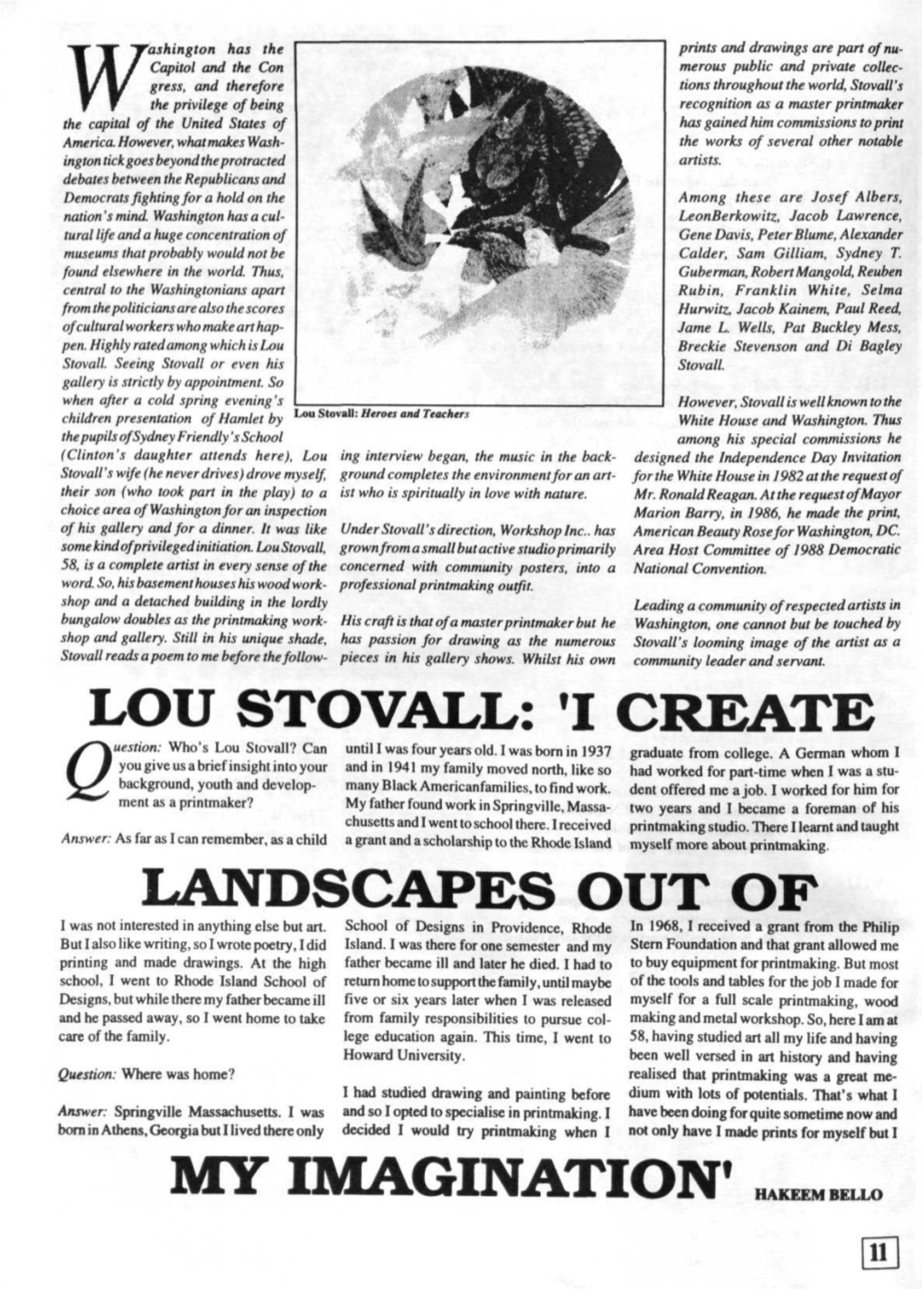 Lou Stovall: "I Create Landscapes out of My