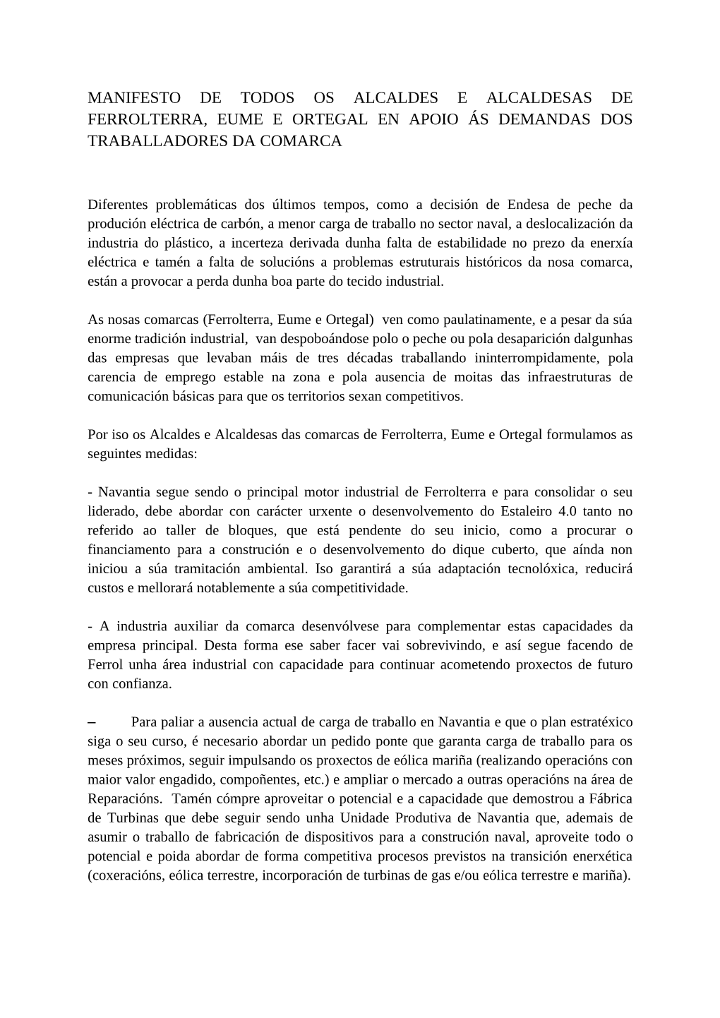 Manifesto De Todos Os Alcaldes E Alcaldesas De Ferrolterra, Eume E Ortegal En Apoio Ás Demandas Dos Traballadores Da Comarca