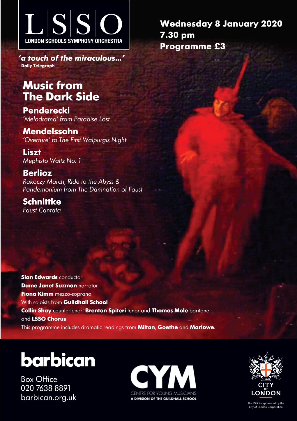 Music from the Dark Side Penderecki ‘Melodrama’ from Paradise Lost Mendelssohn ‘Overture’ to the First Walpurgis Night Liszt Mephisto Waltz No