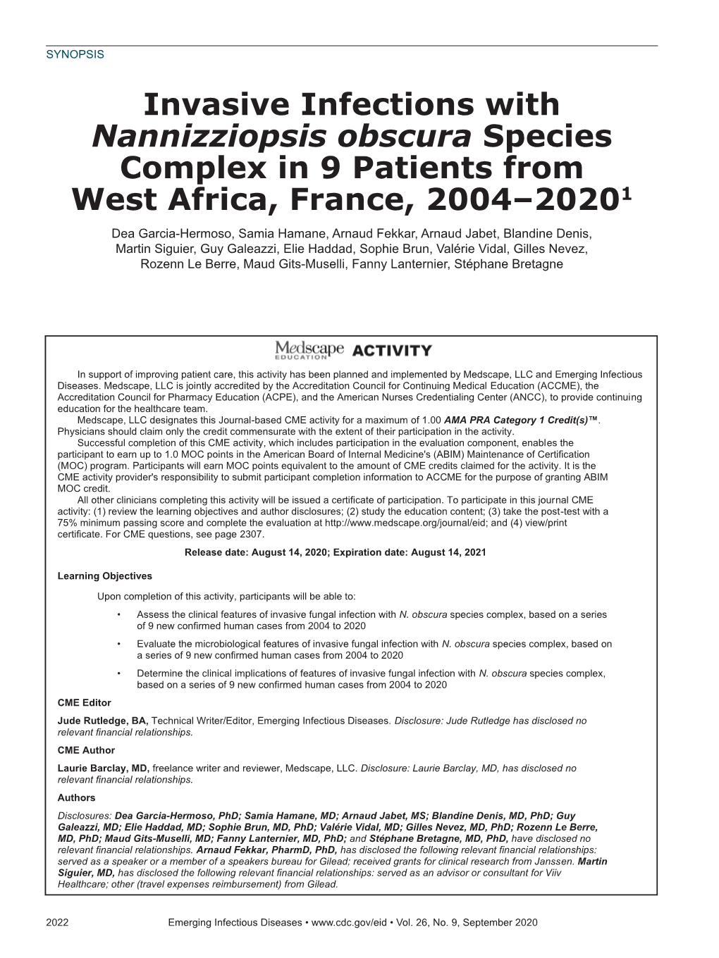 Invasive Infections with Nannizziopsis Obscura Species Complex in 9