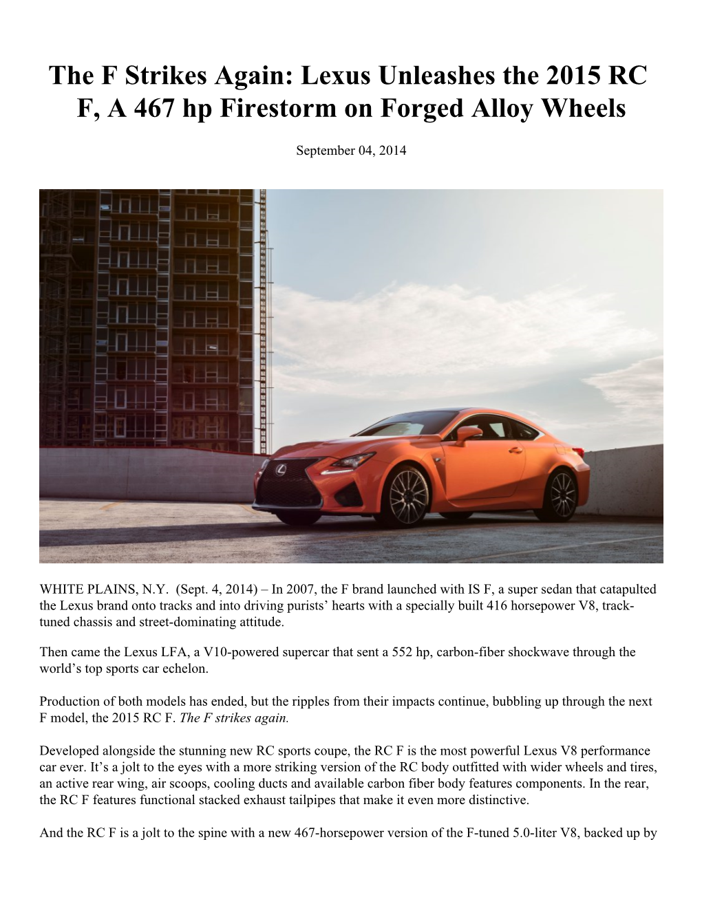 Lexus Unleashes the 2015 RC F, a 467 Hp Firestorm on Forged Alloy Wheels
