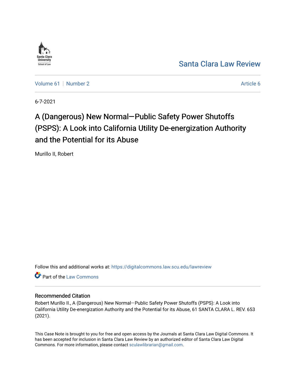 A (Dangerous) New Normalâ•Flpublic Safety Power Shutoffs (PSPS): A