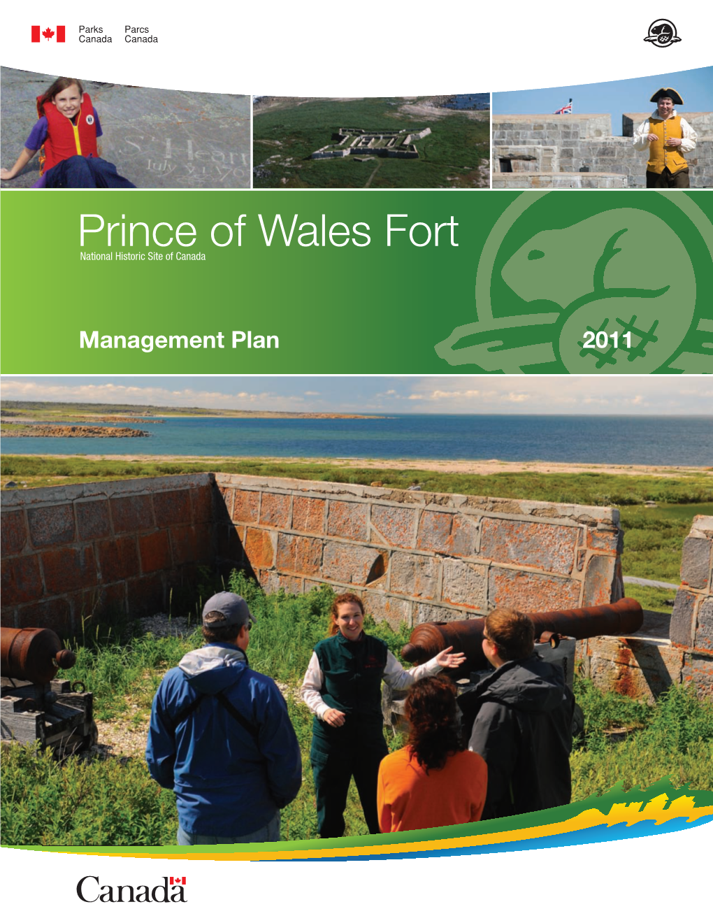 Prince of Wales Fort National Historic Site of Canada Management Plan, 2011 [Electronic Resource]