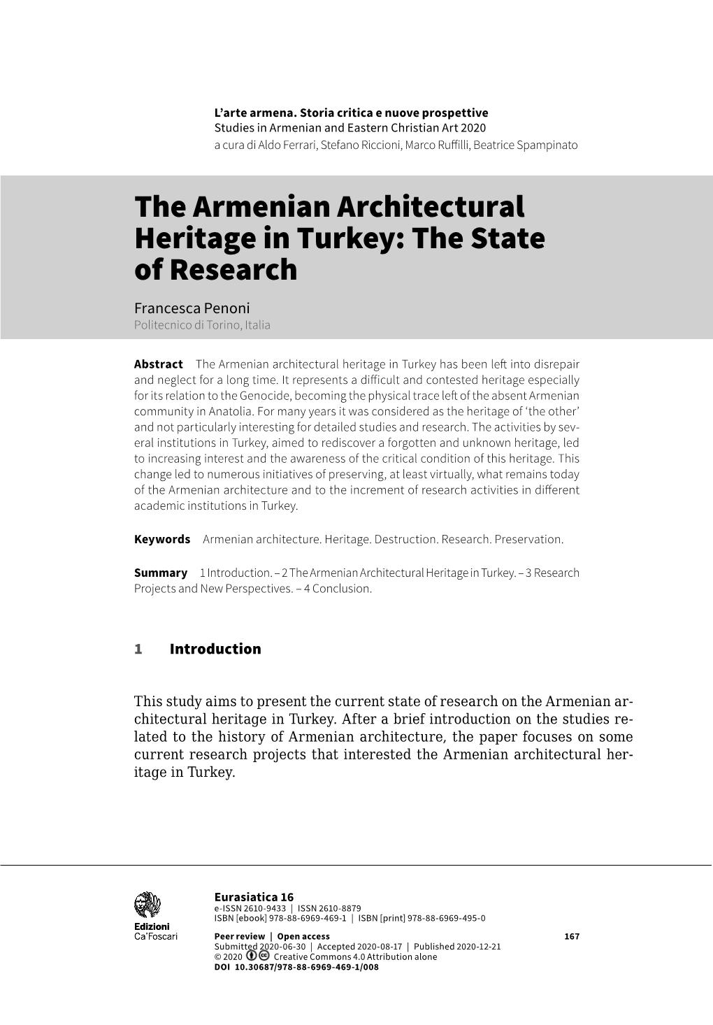 The Armenian Architectural Heritage in Turkey: the State of Research Francesca Penoni Politecnico Di Torino, Italia