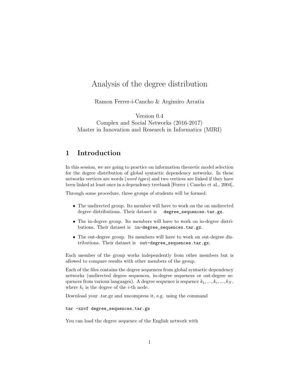 Analysis of the Degree Distribution