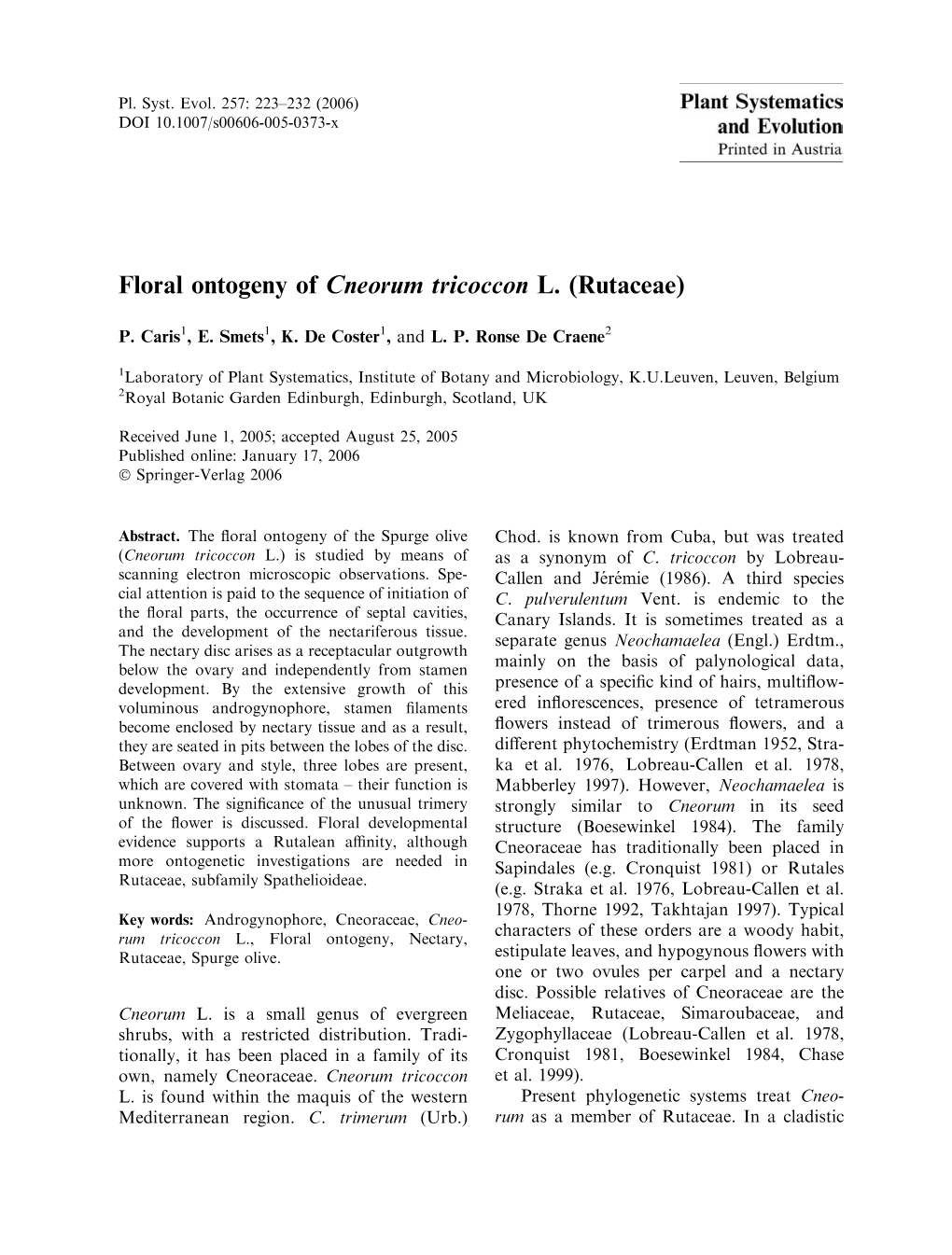 Floral Ontogeny of Cneorum Tricoccon L. (Rutaceae)