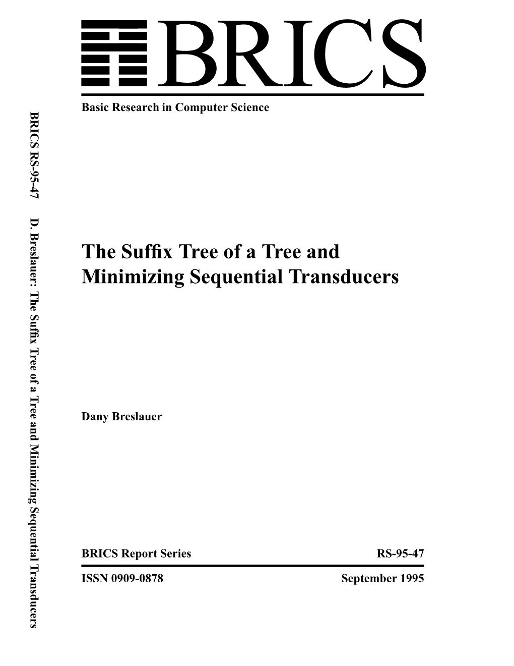 The Suffix Tree of a Tree and Minimizing Sequential Transducers