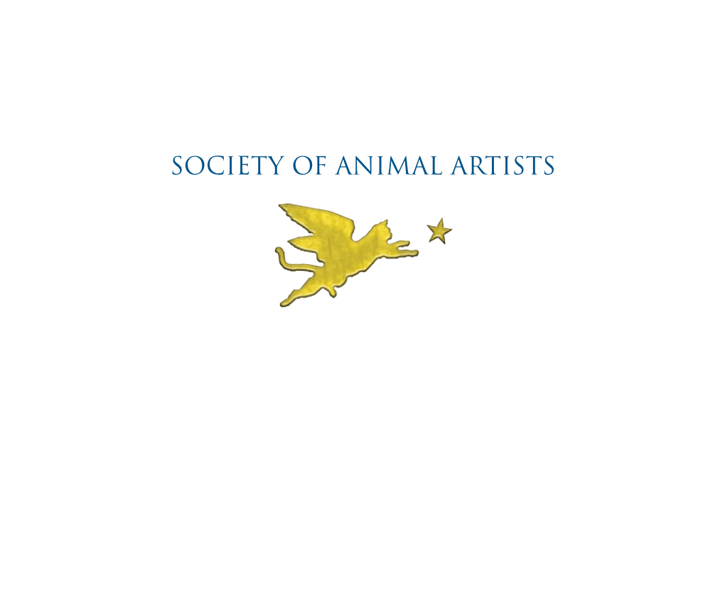 The Society of Animal Artists Is an Association of Painters and Sculptors Working in the Genre of Animal Art