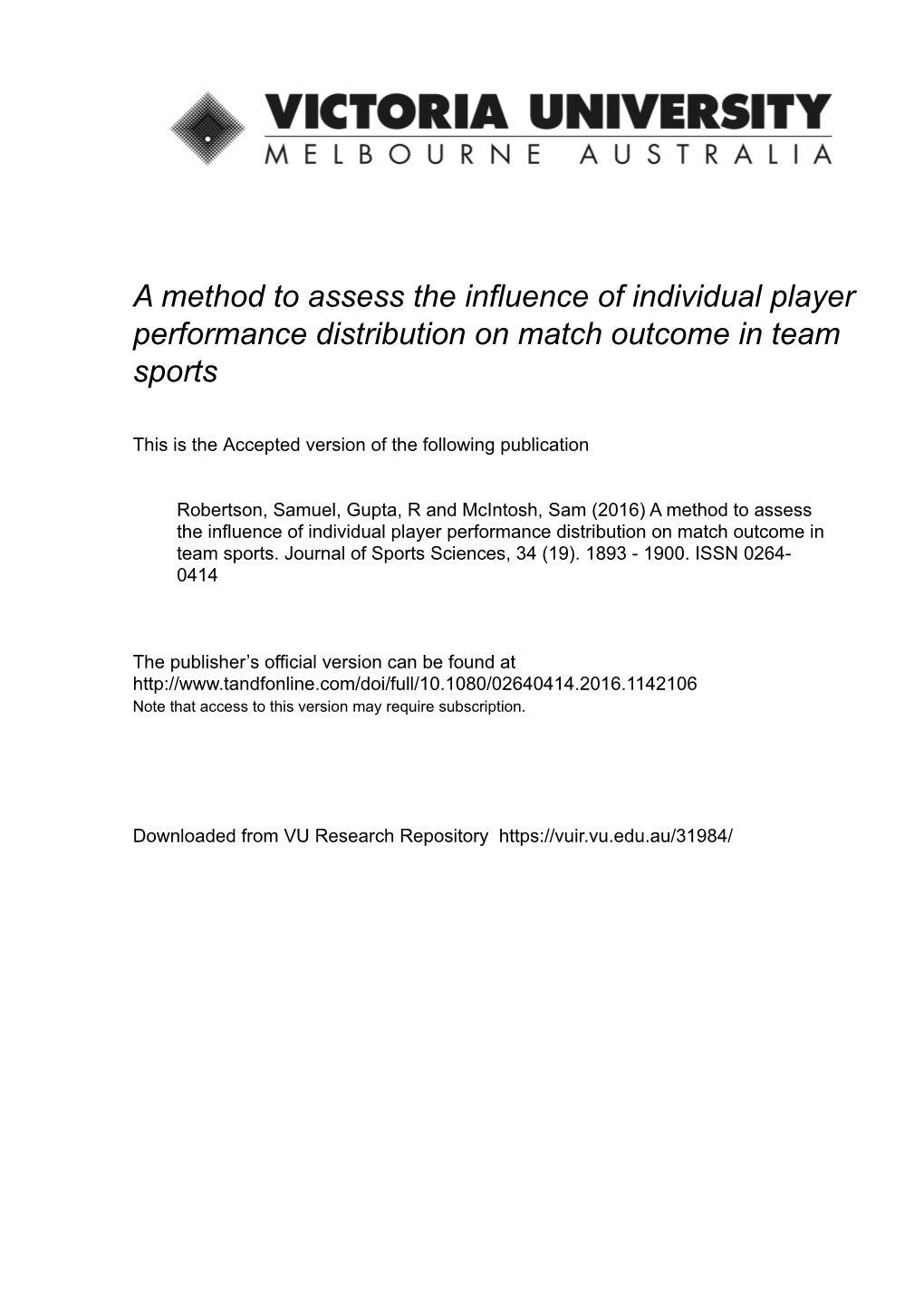 A Method to Assess the Influence of Individual Player Performance Distribution on Match Outcome in Team Sports