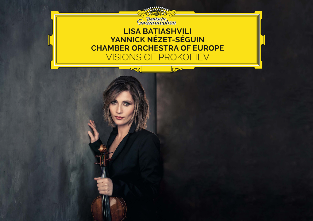 Visions of Prokofiev Lisa Batiashvili Yannick Nézet-Séguin Chamber Orchestra of Europe