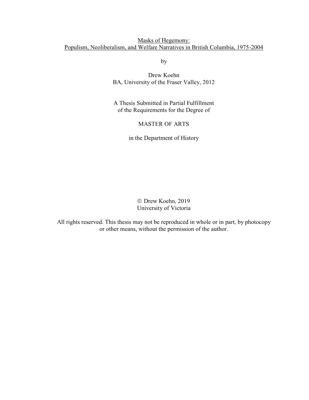 Masks of Hegemony: Populism, Neoliberalism, and Welfare Narratives in British Columbia, 1975-2004