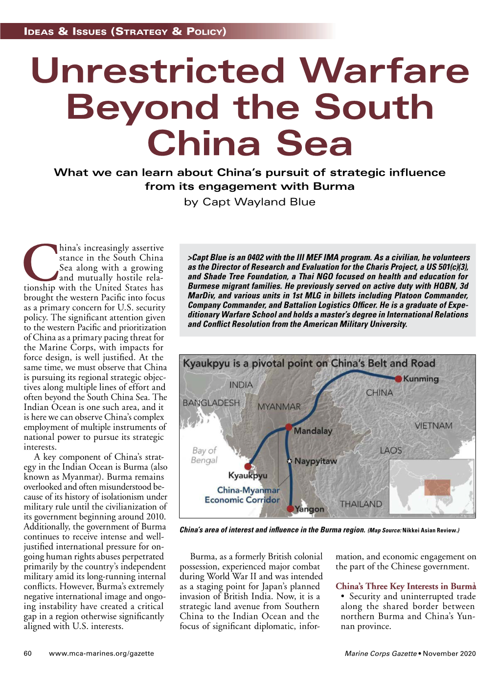 Unrestricted Warfare Beyond the South China Sea What We Can Learn About China’S Pursuit of Strategic Inﬂuence from Its Engagement with Burma by Capt Wayland Blue