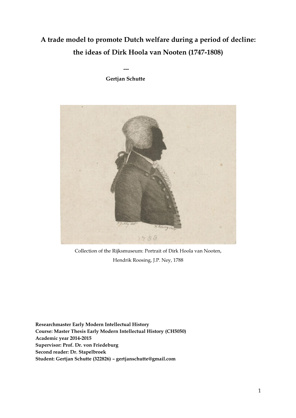 A Trade Model to Promote Dutch Welfare During a Period of Decline: the Ideas of Dirk Hoola Van Nooten (1747-1808)