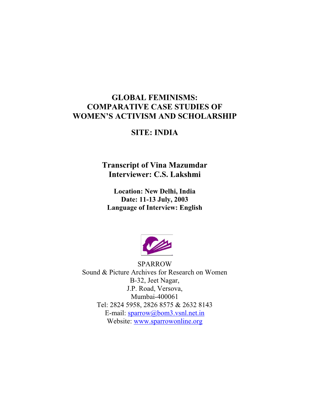 Global Feminisms: Comparative Case Studies of Women’S Activism and Scholarship