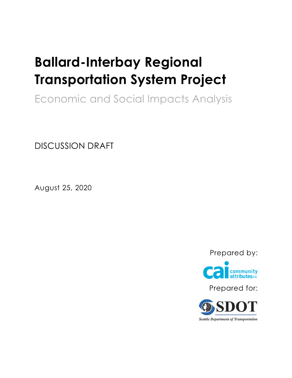 Ballard-Interbay Regional Transportation System Project Economic and Social Impacts Analysis