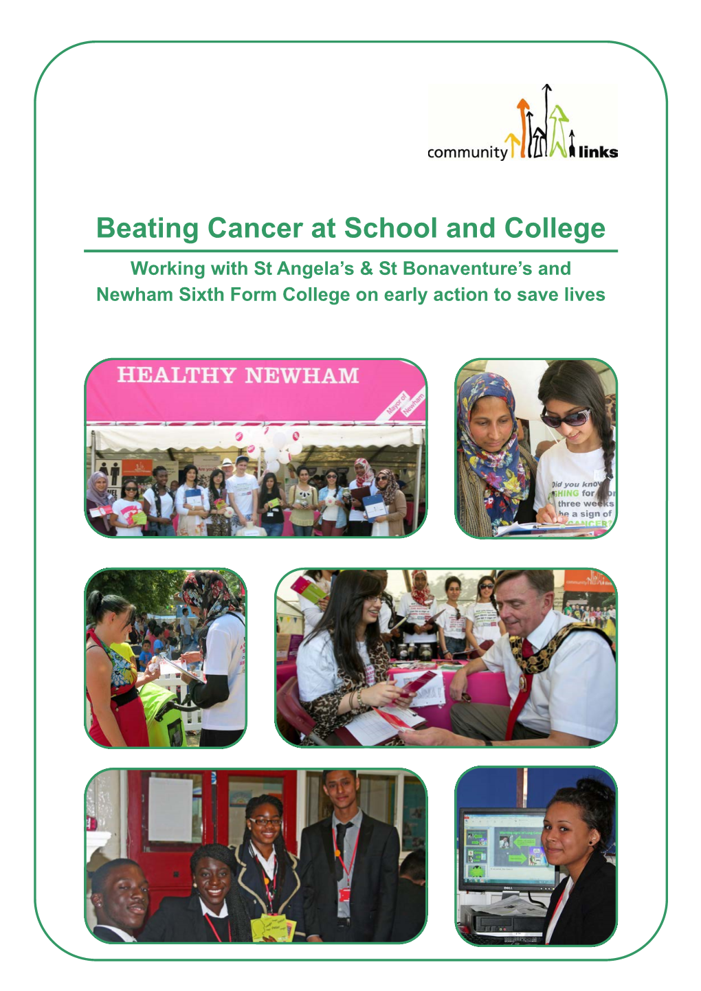 Beating Cancer at School and College Working with St Angela’S & St Bonaventure’S and Newham Sixth Form College on Early Action to Save Lives