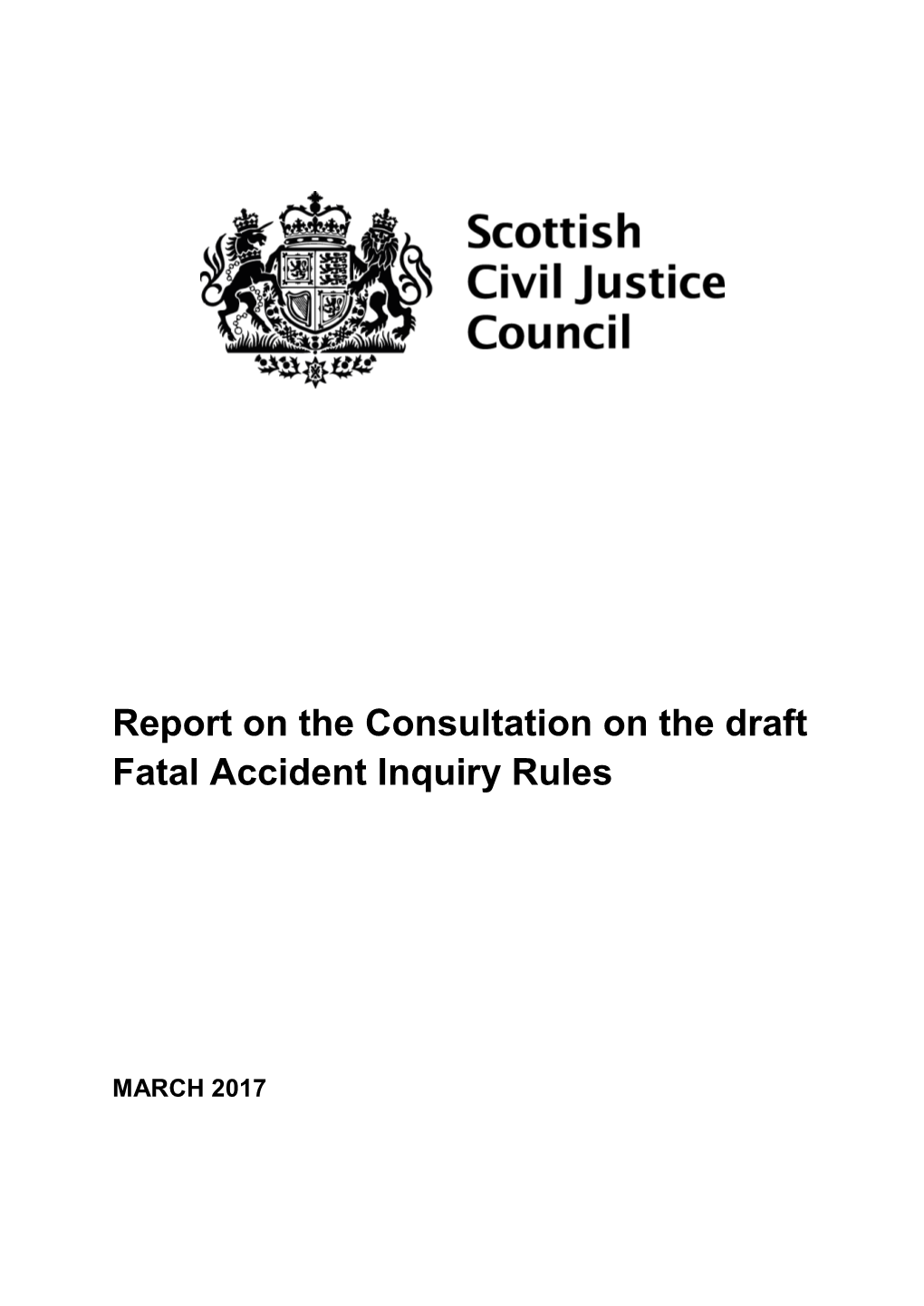 Report on the Consultation on the Draft Fatal Accident Inquiry Rules