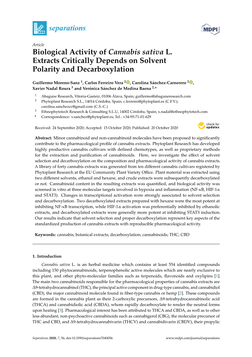 Biological Activity of Cannabis Sativa L. Extracts Critically Depends on Solvent Polarity and Decarboxylation