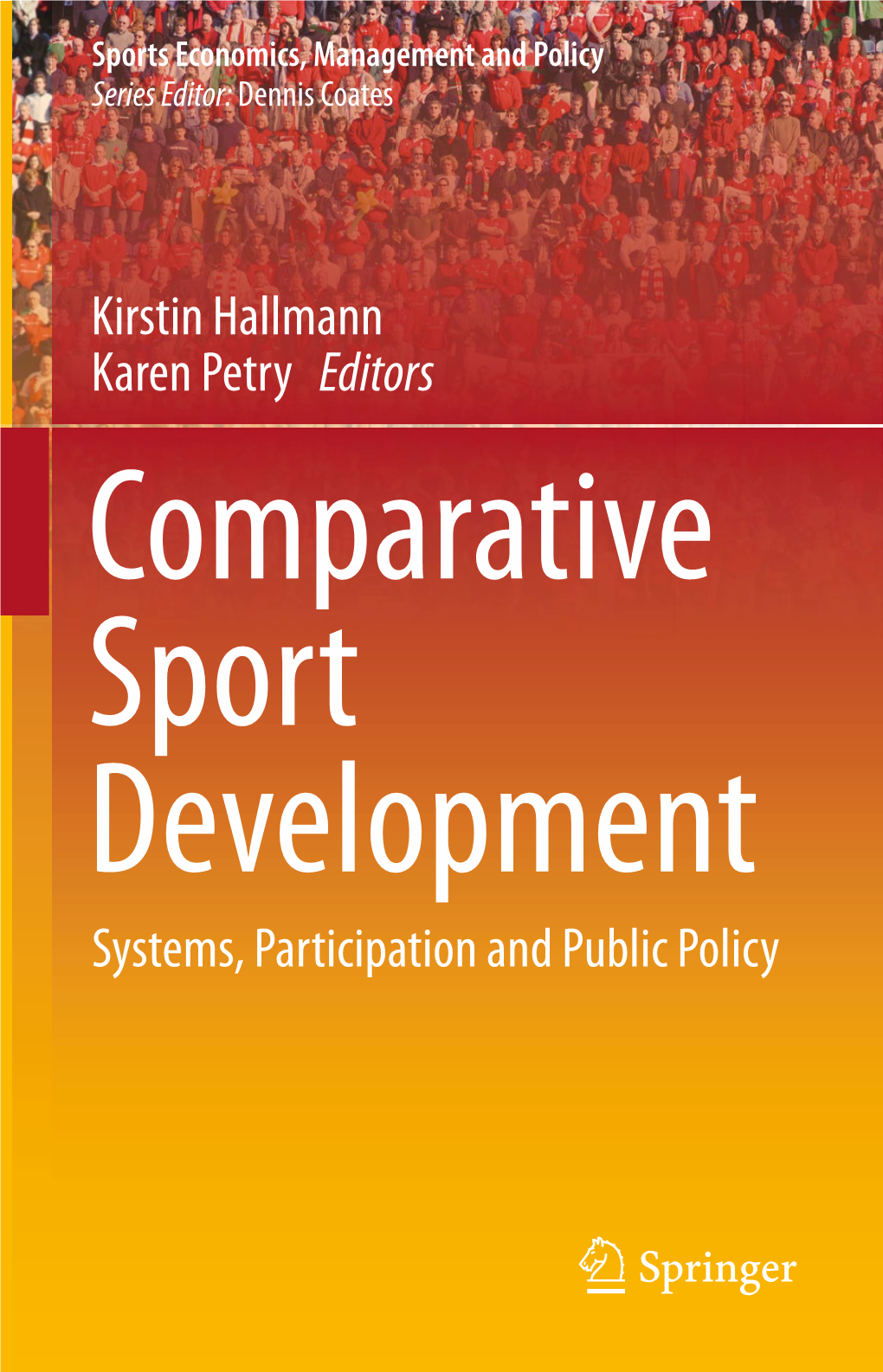 Kirstin Hallmann Karen Petry Editors Systems, Participation and Public