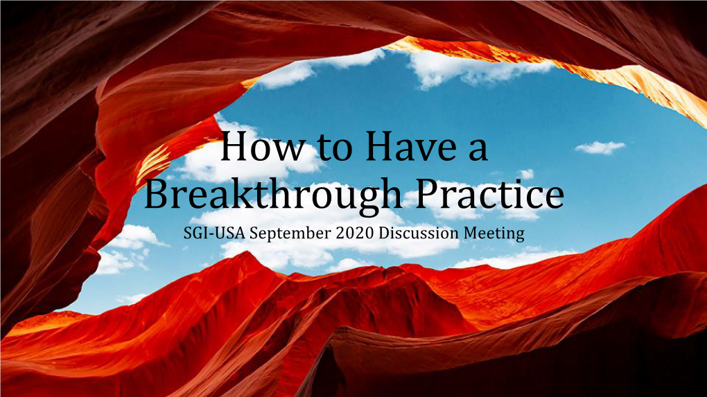 How to Have a Breakthrough Practice?